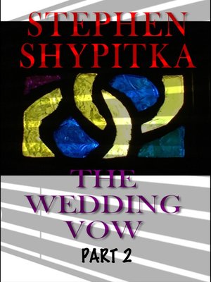 cover image of The Wedding Vow Part 2